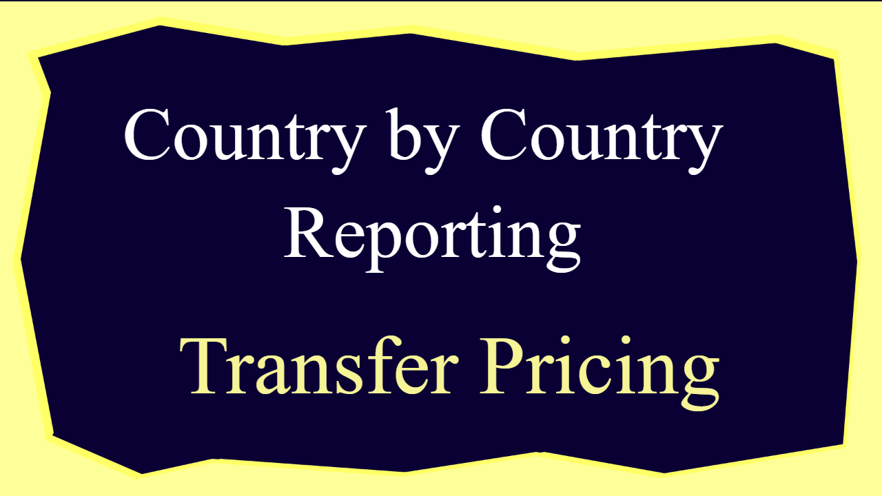 Country by Country Reporting Update